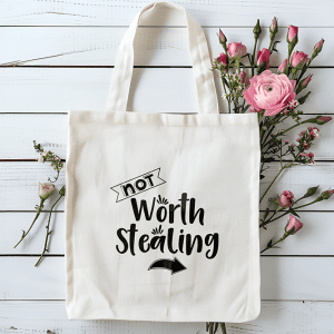 Tote bag - Not worth stealing