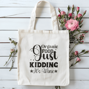 Tote bag Organic food just kidding it's wine