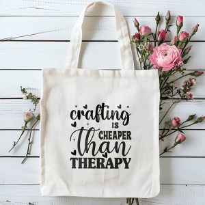 Tote bag crafting is cheaper than therapy