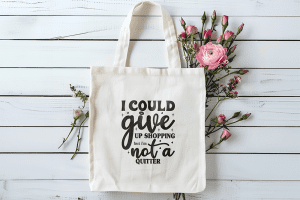 Tote bag i could give up shopping but i'm not a quitter