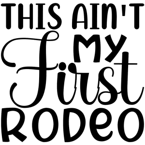 Paarden sticker – This ain’t my first rodeo