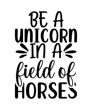 Paarden sticker – Be a unicorn