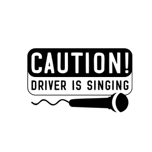 auto sticker – Caution driver is singing