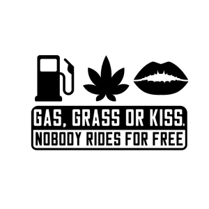 Auto sticker – Gas, Grass or kiss