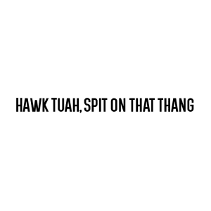 Sticker – Hawk Tuah