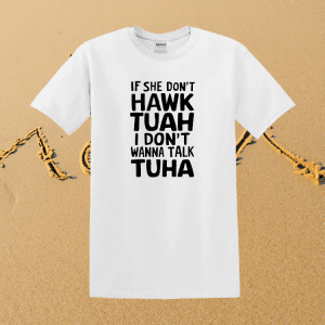 Heren T-Shirt Hawk Tuah