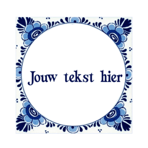 Delftsblauw tegeltje met tekst